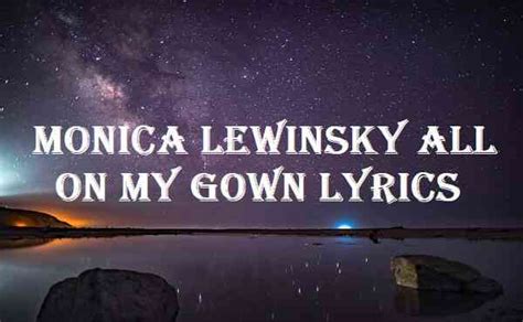 monica lewinsky lyrics.